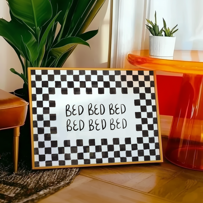 Bed Bed Bed Print