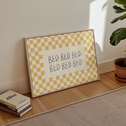 Bed Bed Bed Print