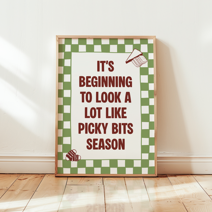 It's Beginning to Look a Lot Like Picky Bits Season Print