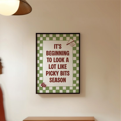 It's Beginning to Look a Lot Like Picky Bits Season Print