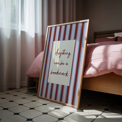 Anything Can Be a Bookmark Print