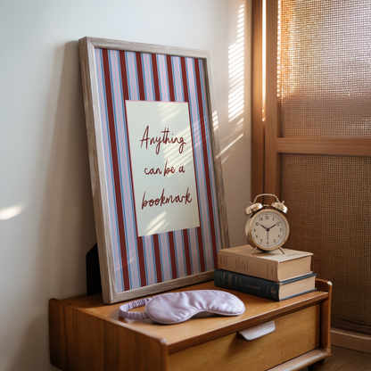 Anything Can Be a Bookmark Print