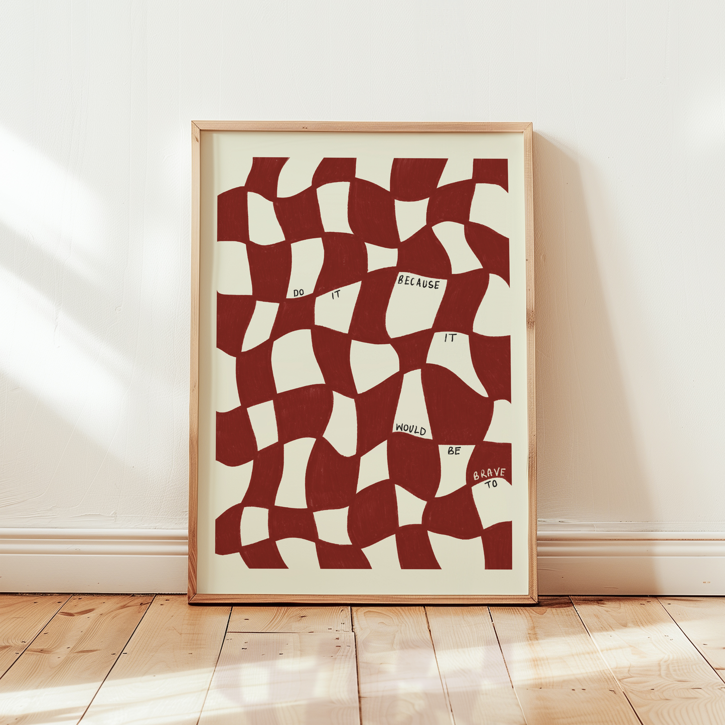 Do It Because It Would Be Brave To Print