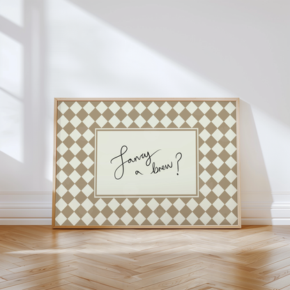 Fancy A Brew Print