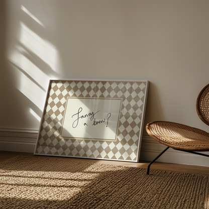 Fancy A Brew Print