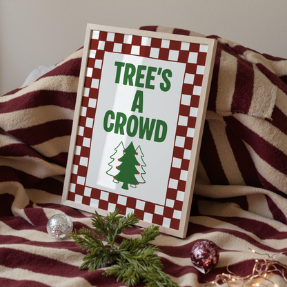 Tree's A Crowd Christmas Print