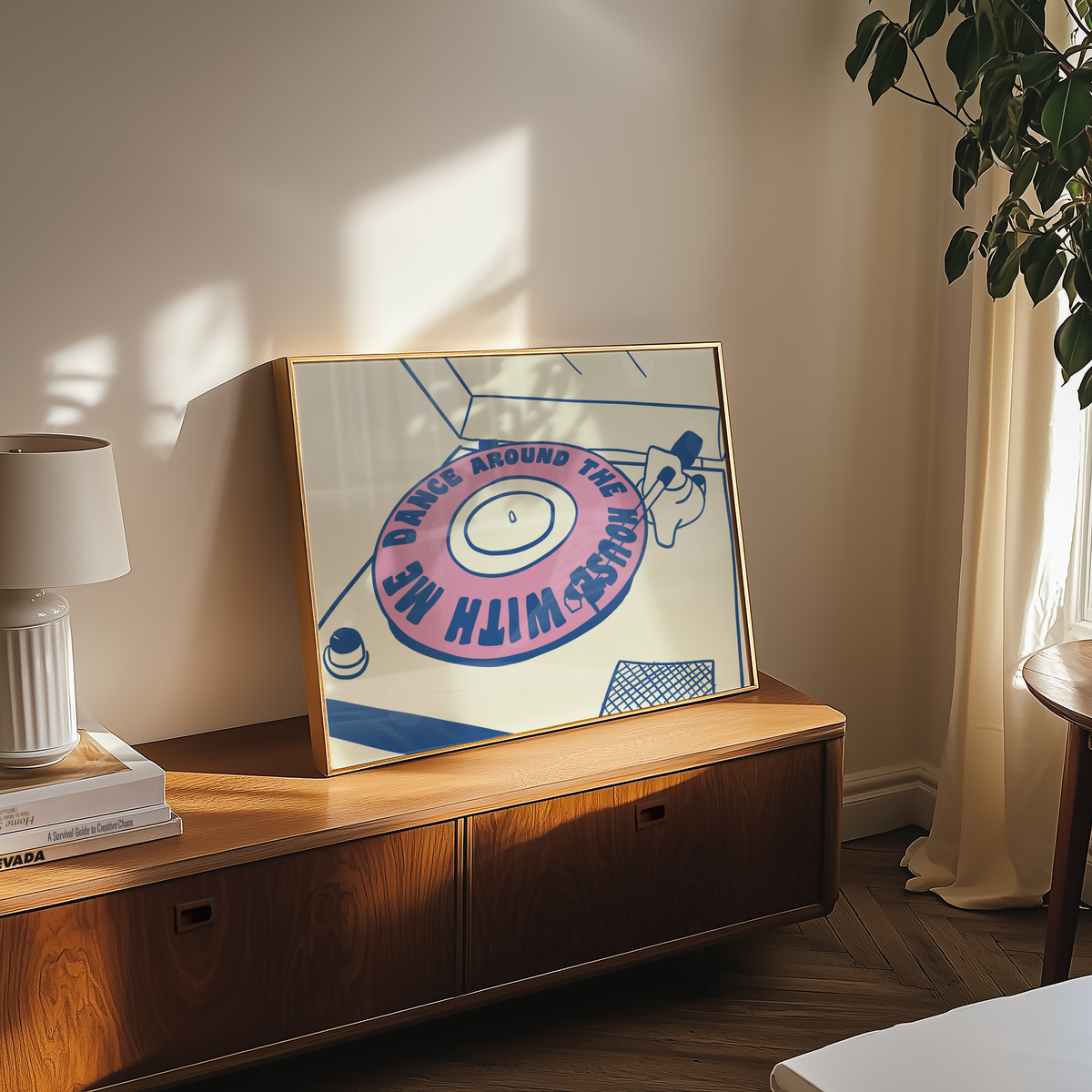 Dance Around the House With Me Vinyl Print