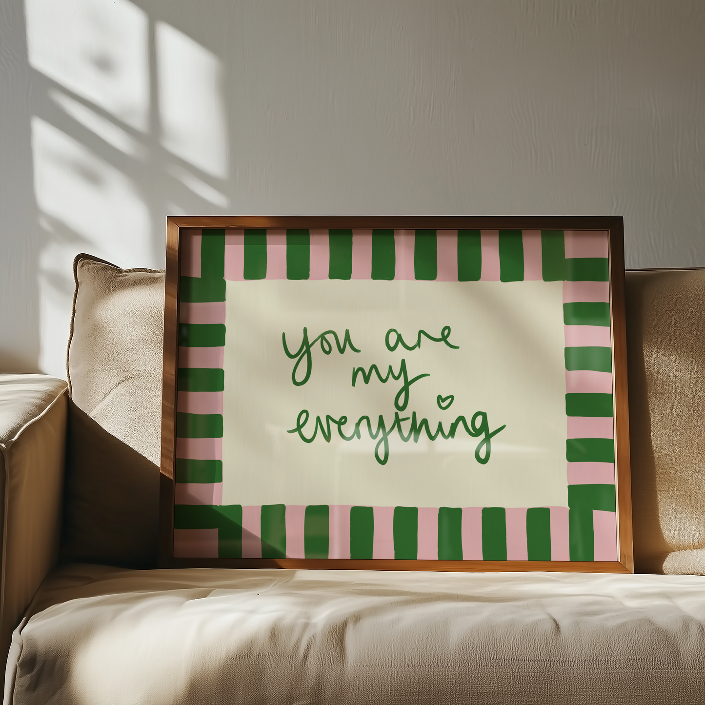 You Are My Everything Print