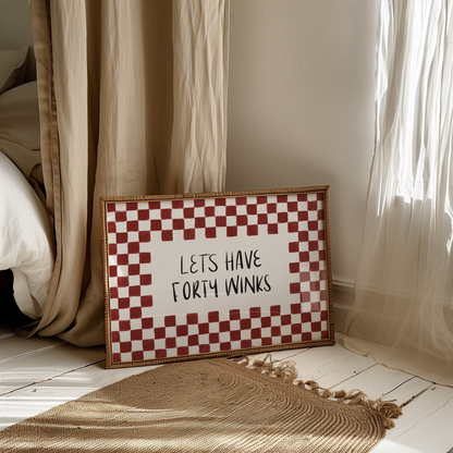 Let's Have Forty Winks Print