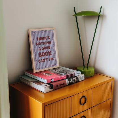 There's Nothing a Good Book Can't Fix Print