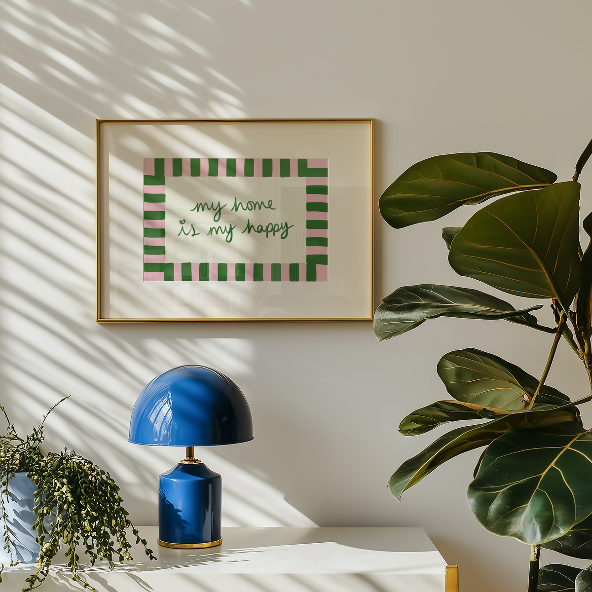 My Home is My Happy Print