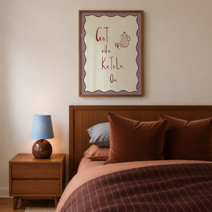 Get The Kettle On Print