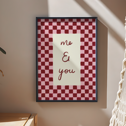 Me and You Print