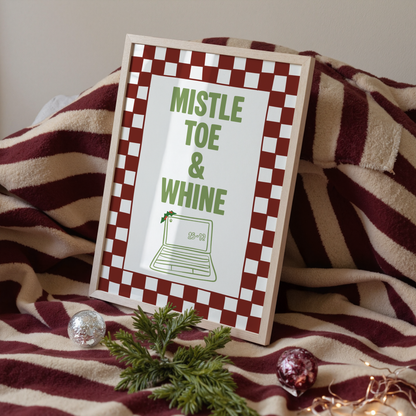 Mistletoe and Whine Christmas Print
