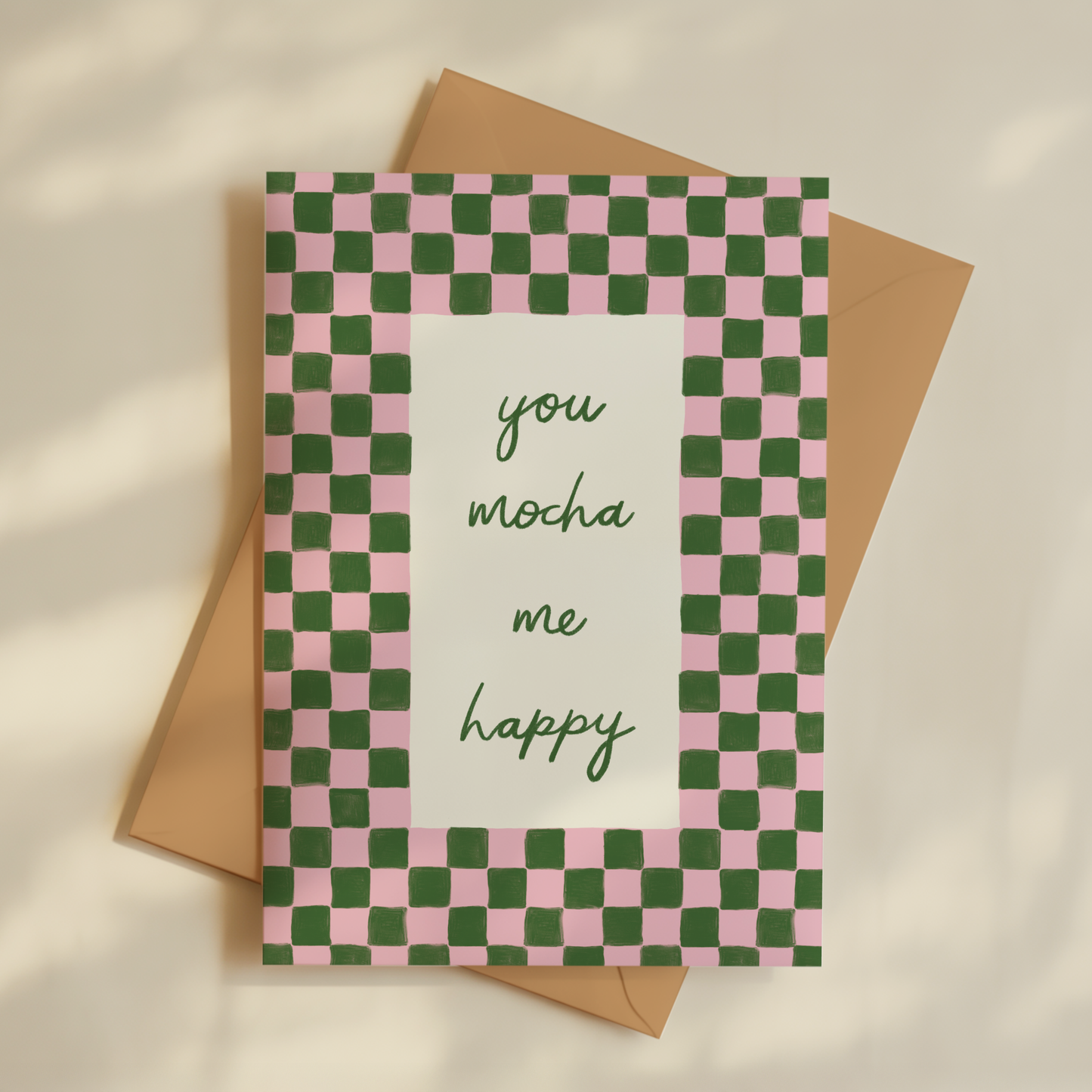 You Mocha Me Happy Greetings Card