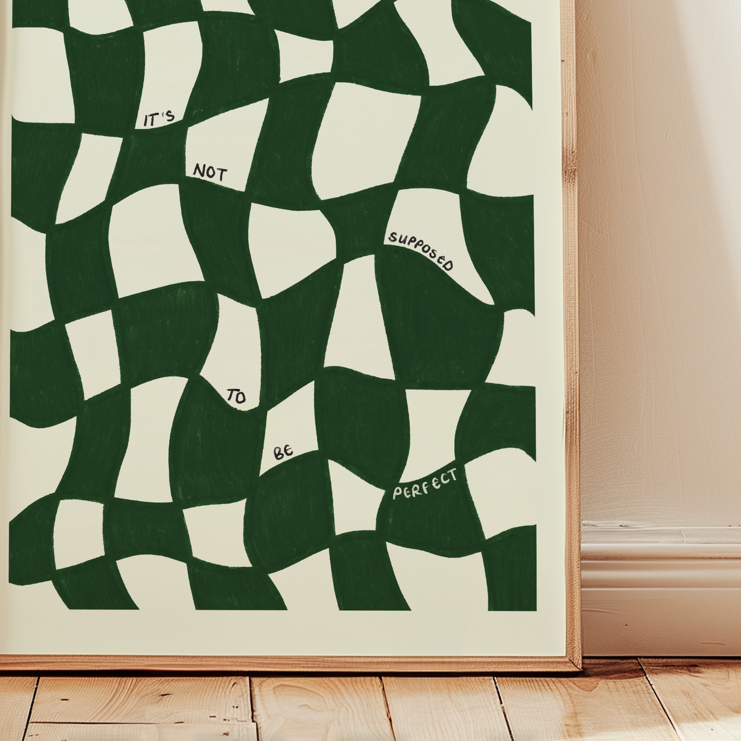 It's Not Supposed To Be Perfect Print