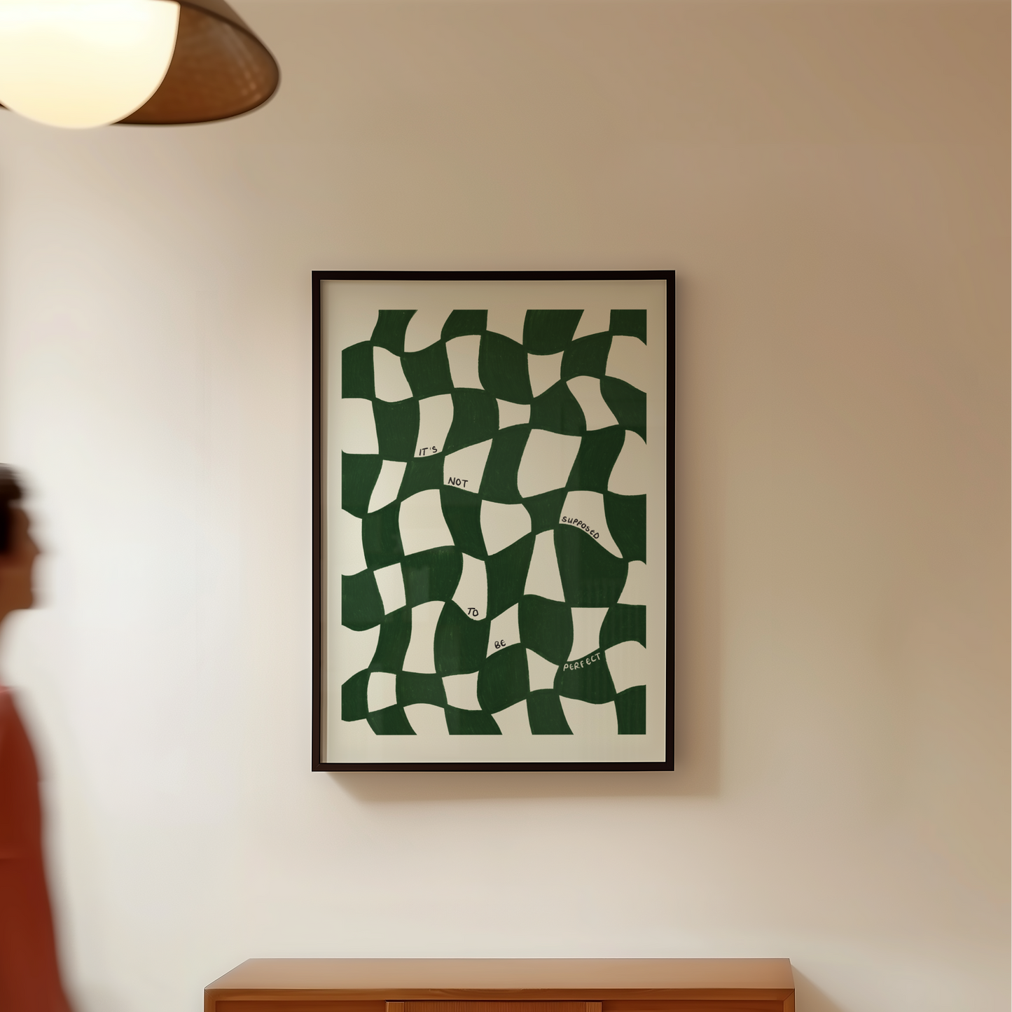 It's Not Supposed To Be Perfect Print