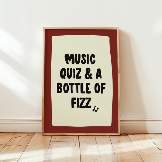 Music Quiz & a Bottle of Fizz Print