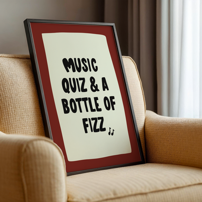 Music Quiz & a Bottle of Fizz Print