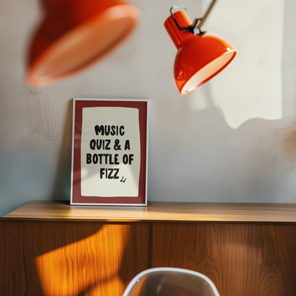 Music Quiz & a Bottle of Fizz Print
