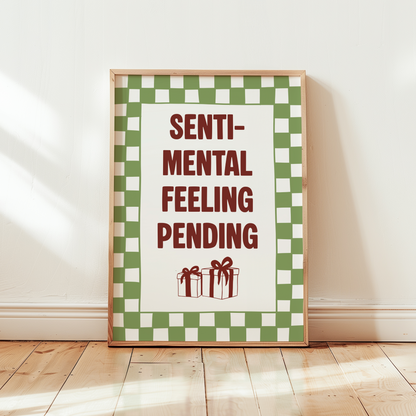 Sentimental Feeling Pending Christmas Print