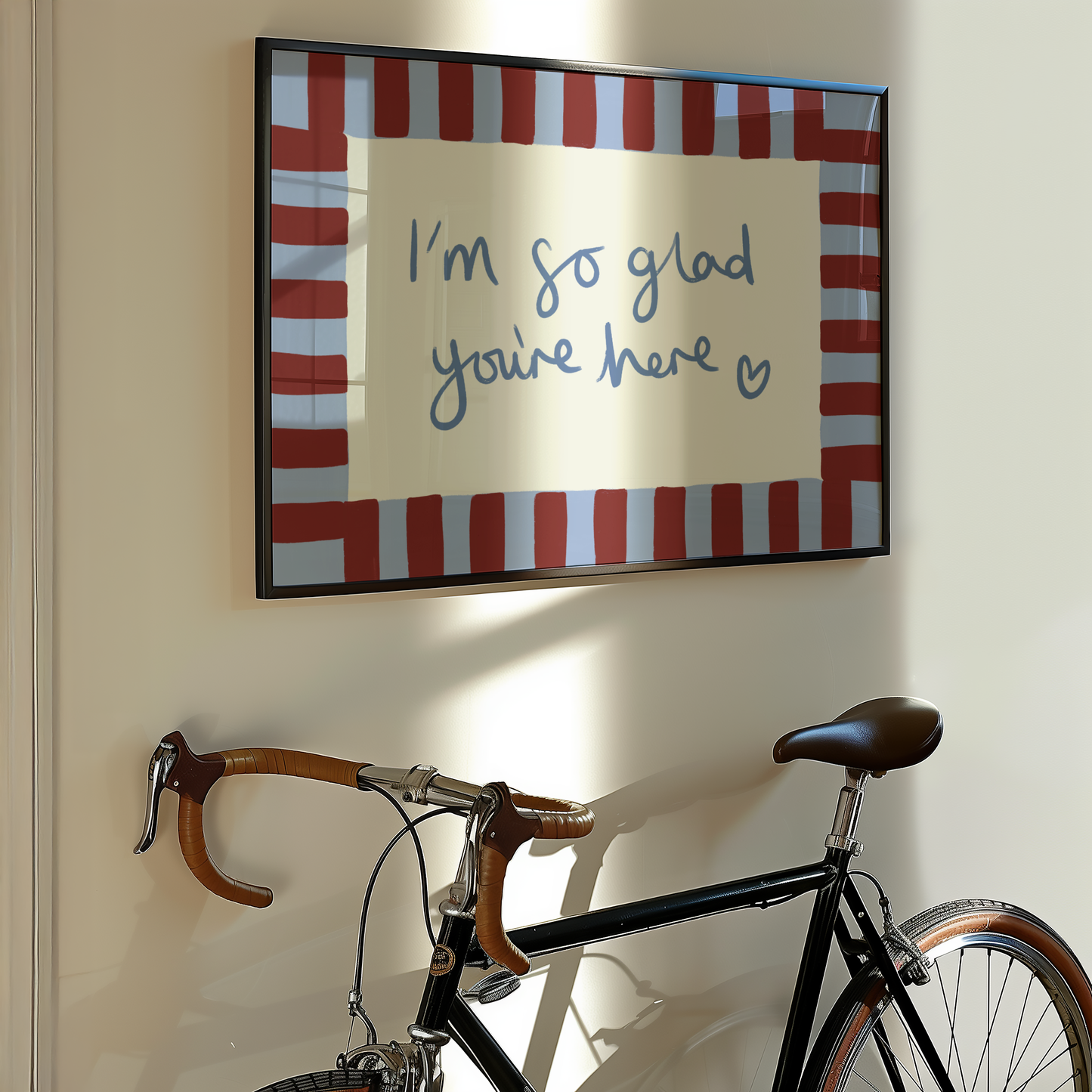 I'm So Glad You're Here Print