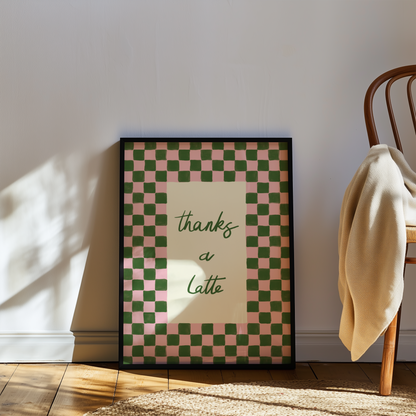 Thanks a Latte Print
