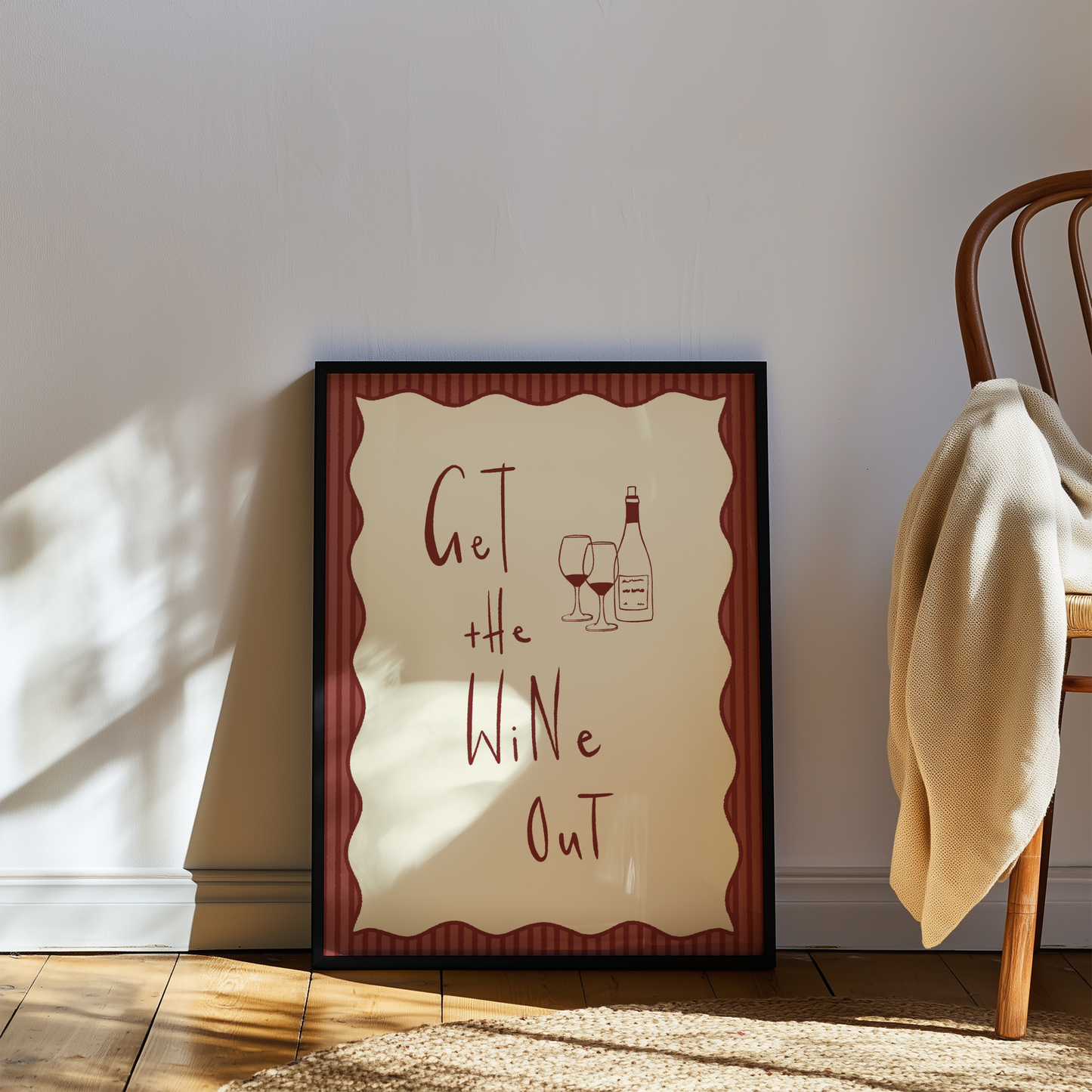 Get The Wine Out Print