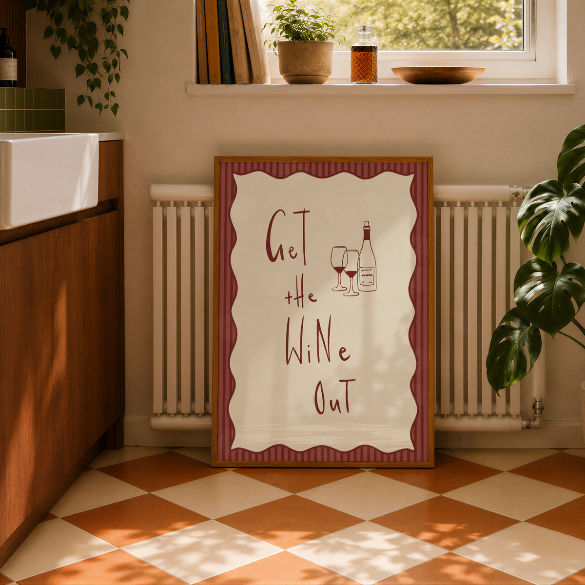 Get The Wine Out Print